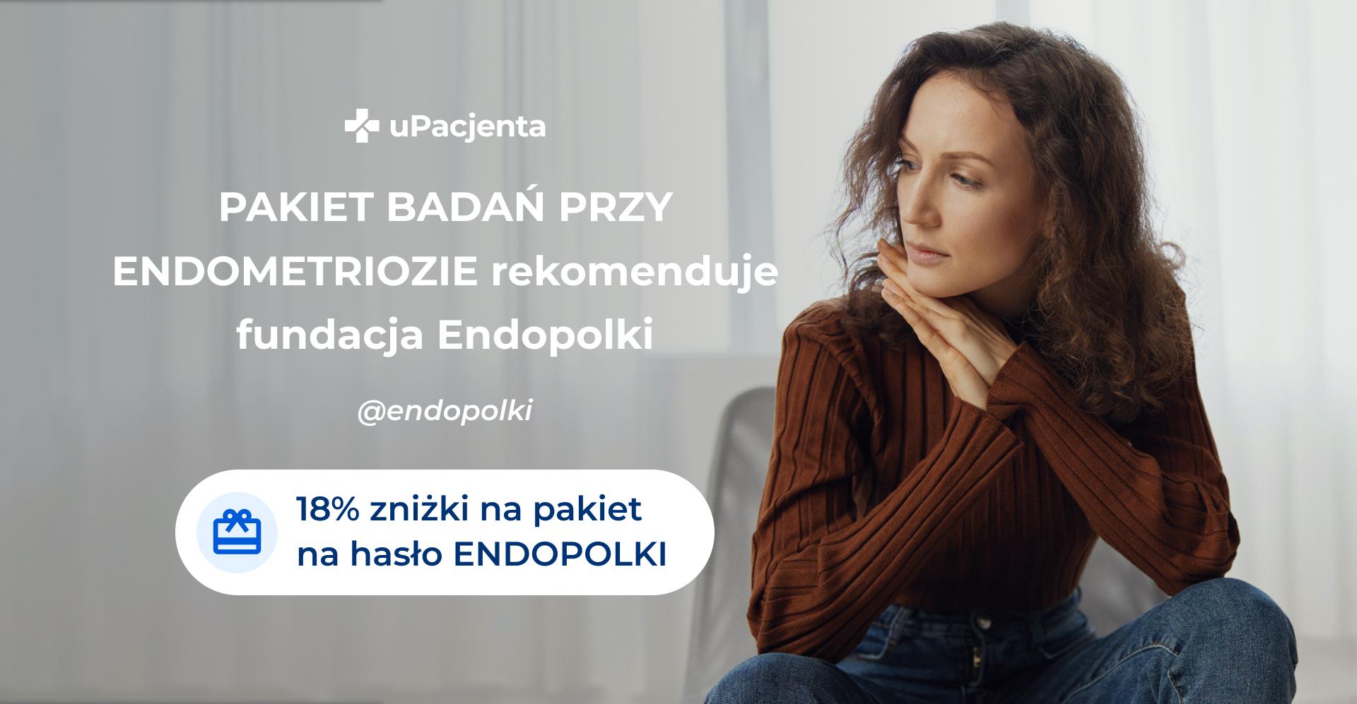 18% zniżki na pakiet badań przy endometriozie z kodem: ENDOPOLKI